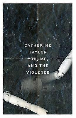 You Me and the Violence