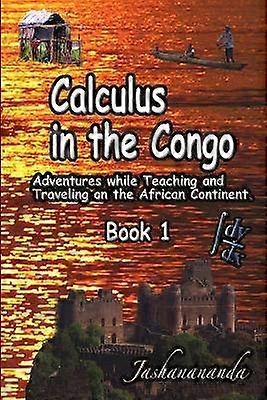 Calculus in the Congo Book 1