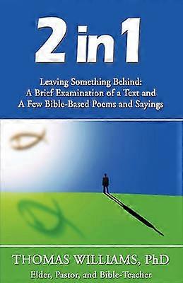 2 in 1 Leaving Something Behind
