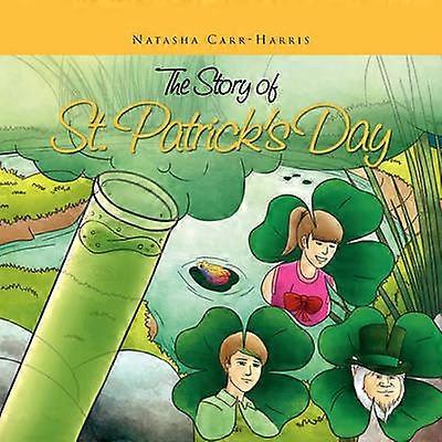The Story of St Patrick's Day