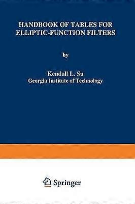 Handbook of Tables for Elliptic-Function Filters