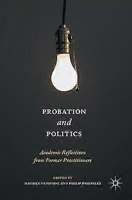 Probation and Politics