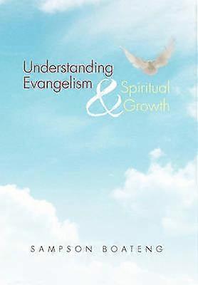 Understanding Evangelism and Spiritual Growth