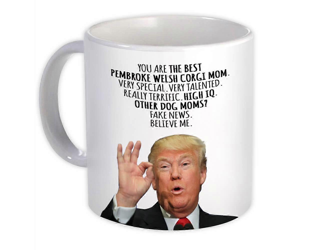 بيمبروك الويلزية الويلزية فصيل كورجي أمي هدية مضحك ترامب : القدح