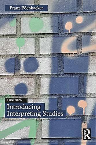 Introducing Interpreting Studies