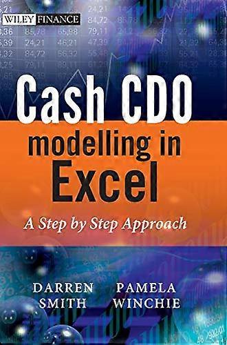 Cash CDO Modelling in Excel: A Step by Step Approach