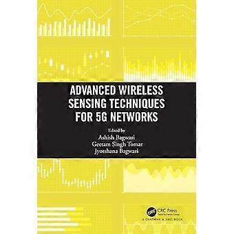 Advanced Wireless Sensing Techniques for 5G Networks
