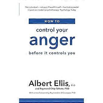 How to Control Your Anger Before it Controls You