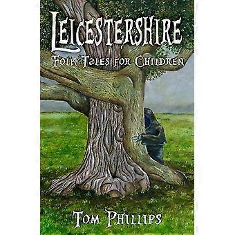 Leicestershire Folk Tales for Children