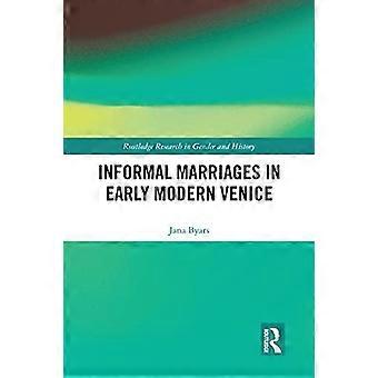 Matrimoni informali nella Venezia moderna