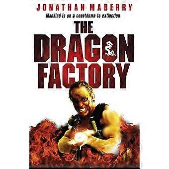 Die Drachenfabrik. Jonathan Maberry
