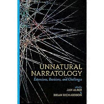 Unnatürliche Narratologie: Erweiterungen, Revisionen und Herausforderungen (Theory Interpretation Narrativ)