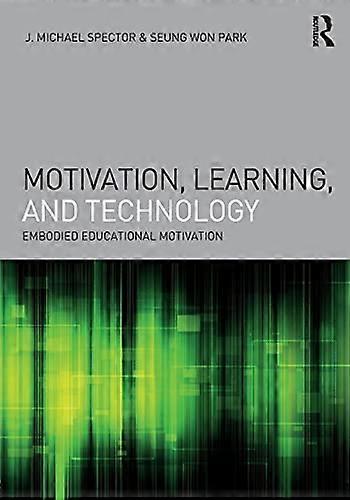 Motivation, Learning, and Technology