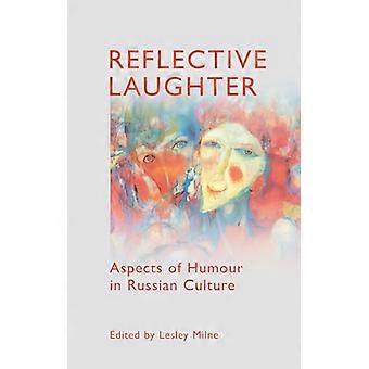 Risate riflessive: aspetti dell'umorismo nella cultura russa (serie di inni sugli studi russi, dell'Europa orientale ed eurasiatica)