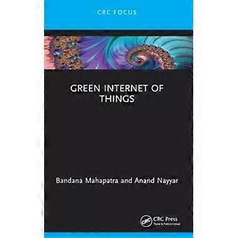 Green Internet Of Things - Bandana Mahapatra