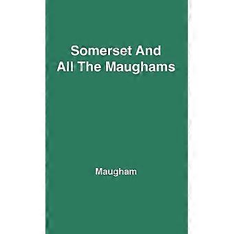 Somerset And All The Maughams - Robin Maugham - Hardcover - en Book