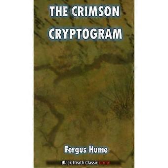 The crimson cryptogram