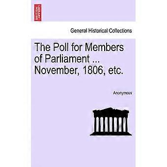 Wahl der Parlamentsmitglieder. November 1806 usw. – Anonym – Taschenbuch – Englisches Buch – Geschichte