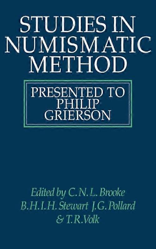 Studies In Numismatic Method