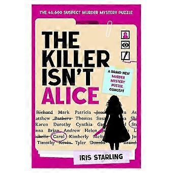 The Killer Isn't Alice Murder Mystery Puzzle - 46,600 Suspect Whodunit Interactive Book for Adults & Teens, Unique Brain Teaser Gift_ych2