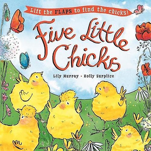 Five Little Chicks by Lily Murray Paperback