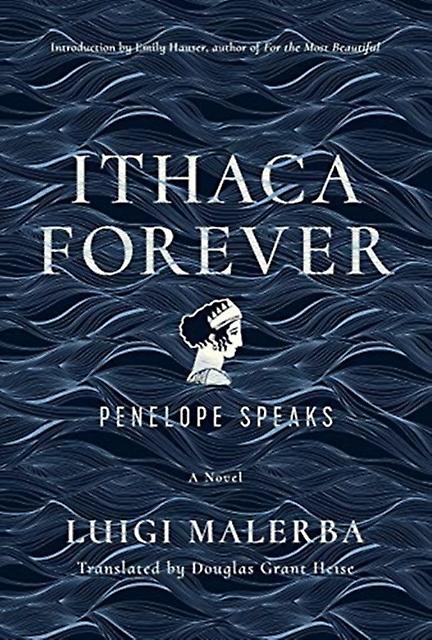 Ithaca Forever by Luigi Malerba Paperback