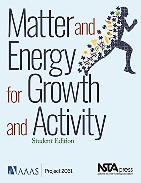 Matter And Energy For Growth And Activity Paperback