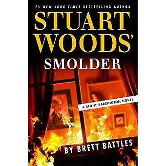 Stuart Woods' Smolder