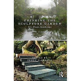 Thinking The Sculpture Garden - Taylor & Francis Ltd