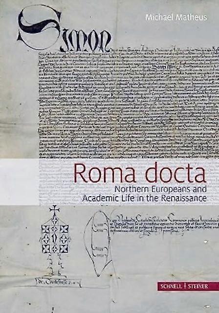 Roma Docta by Michael Matheus Hardback Book