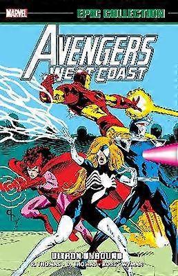 Avengers West Coast Epic Collection: Ultron Unbound