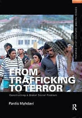 From Trafficking to Terror