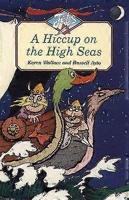 A Hiccup on the High Seas