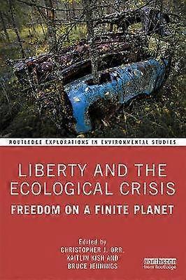 Liberty and the Ecological Crisis