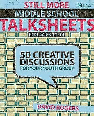 Still More Middle School Talksheets