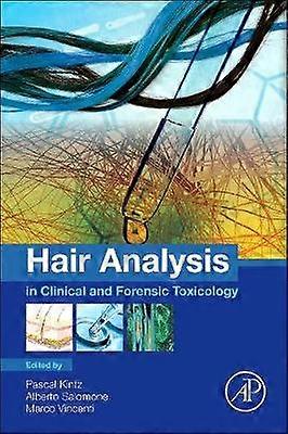 Hair Analysis in Clinical and Forensic Toxicology