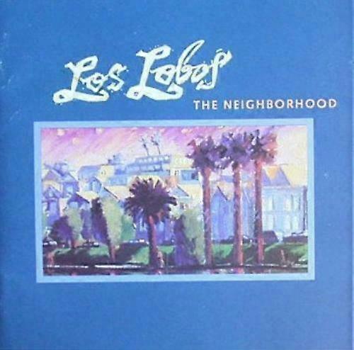 Los Lobos The Neighborhood CD