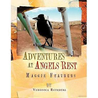 Adventures at Angels Rest Maggie Feathers