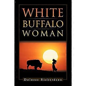 Mulher Búfalo Branco - Dolores Richardson