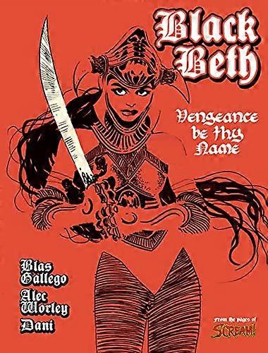 Black Beth: Vengeance Be Thy Name