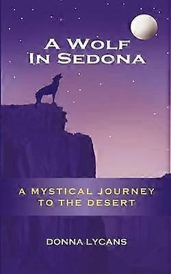 A Wolf in Sedona