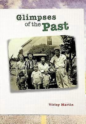 Glimpses of the Past