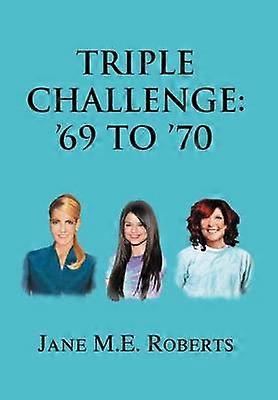 Triple Challenge '69 to '70