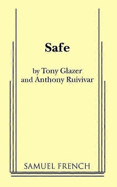 Safe - Anthony Ruivivar - Plays, playscripts - Samuel French Ltd - Paperback
