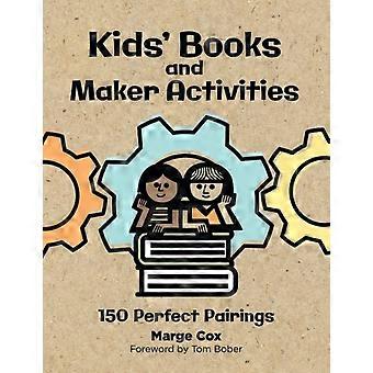 Kinderbücher und Bastelprojekte: 150 perfekte Kombinationen – Marge Cox