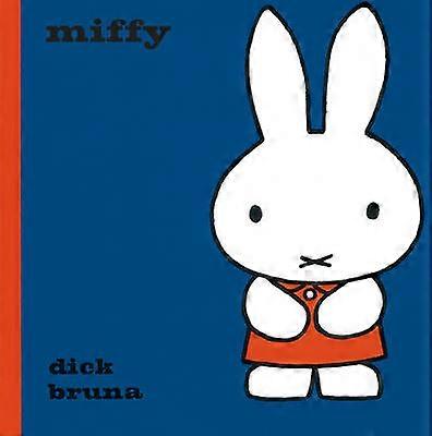 Miffy - Dick Bruna