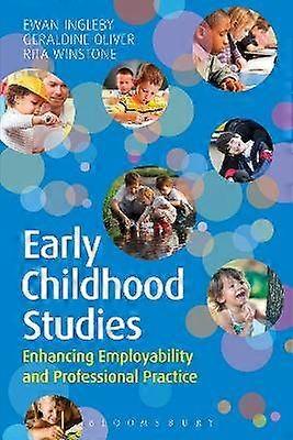 Early Childhood Studies: Enhancing Employability and Professional Practice