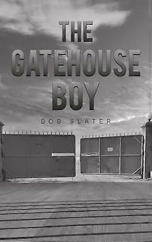 The Gatehouse Boy