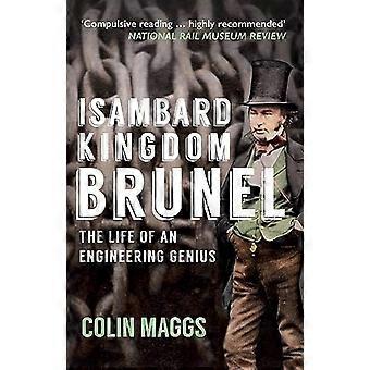 Isambard Kingdom Brunel: Et ingeniørgenis liv
