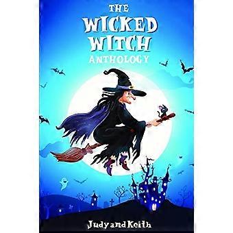 The Wicked Witch -antologia (Wicked Witch)